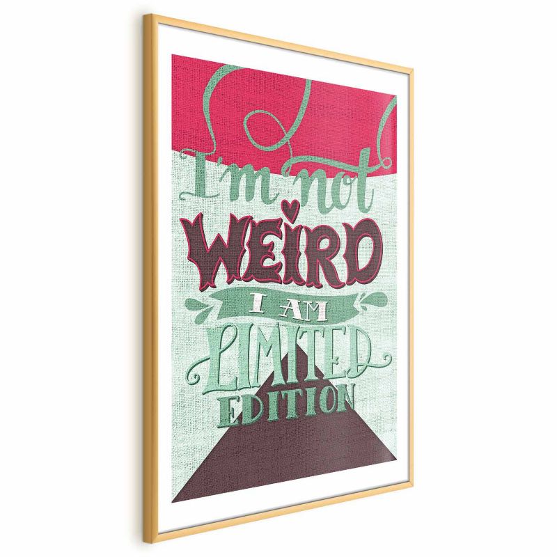 Plakat Artgeist Not weird 60x90 cm z ramą złotą 1 szt