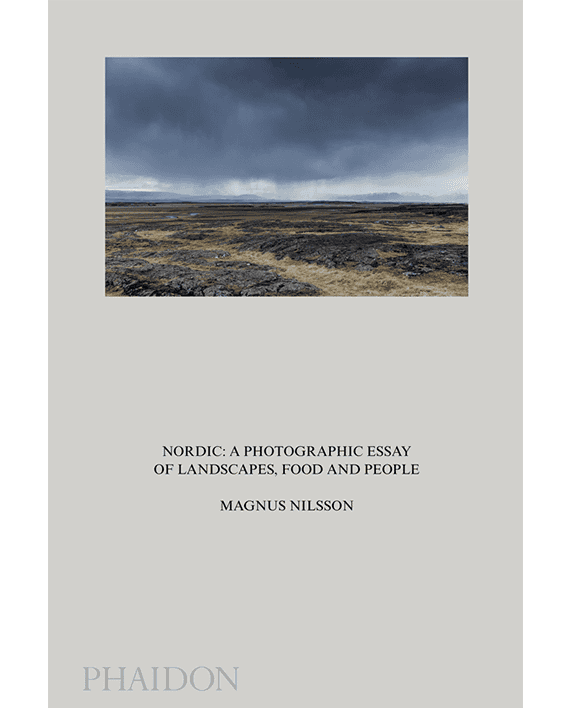 Nordic. A Photographic Essay of Landscapes, Food and People