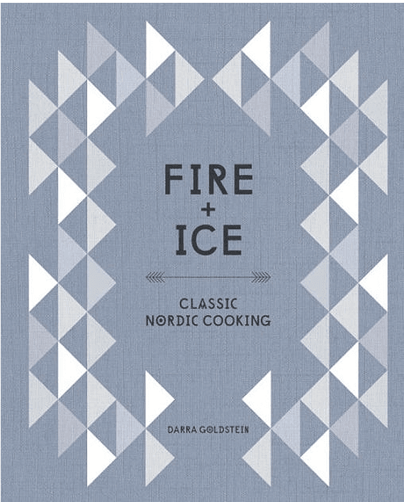 Fire and Ice. Classic Nordic Cooking
