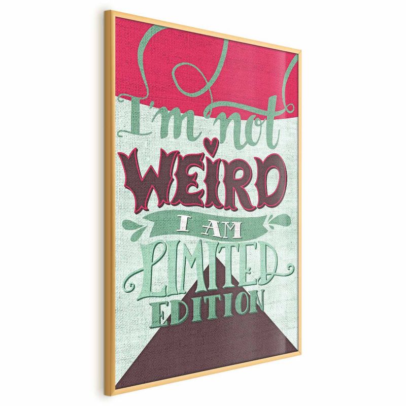 Plakat Artgeist Not weird 21x30 cm z ramą złotą 1 szt