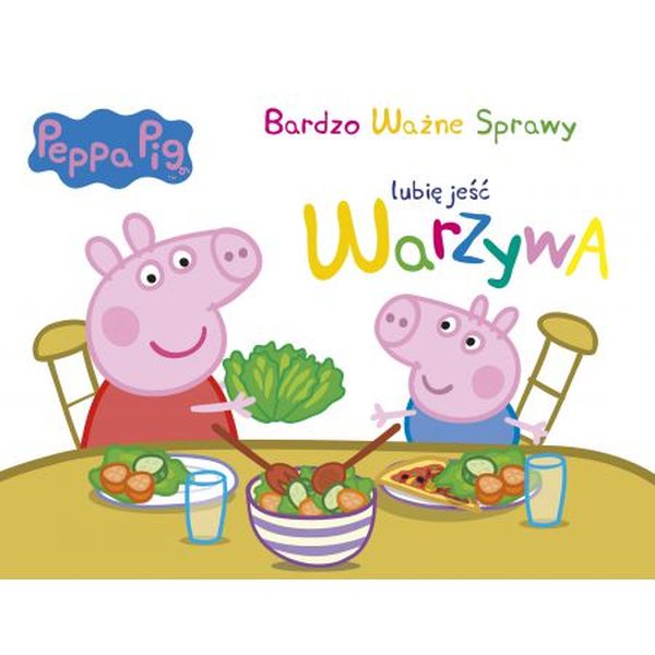 Peppa Pig Lubię Jeść Warzywa