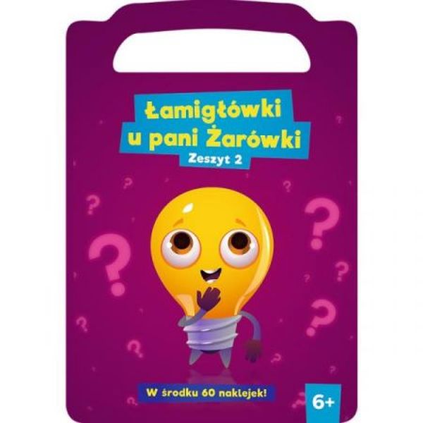 ŁAMIGŁÓWKI U PANI ŻARÓWKI. ZESZYT 22