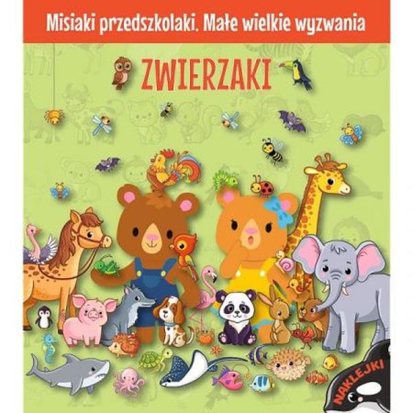 Misiaki-przedszkolaki. Małe-wielkie wyzwania. Kochamy zwierzaki2