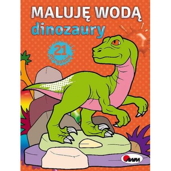 MALUJĘ WODĄ DINOZAURY