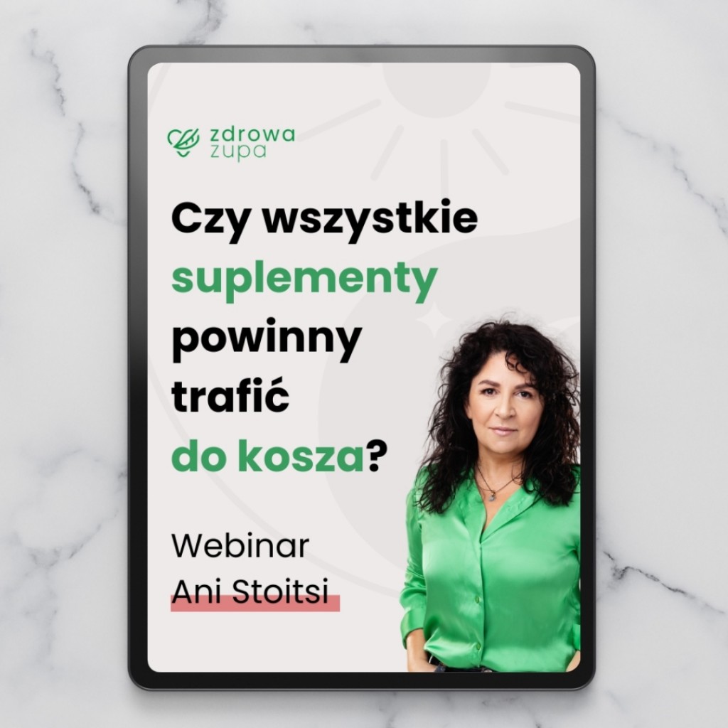 Webinar: Czy wszystkie suplementy powinny trafić do kosza?