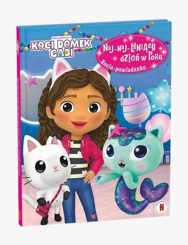 Książeczka KOCI DOMEK GABI NAJLŚNIĄCY DZIEŃ W roku