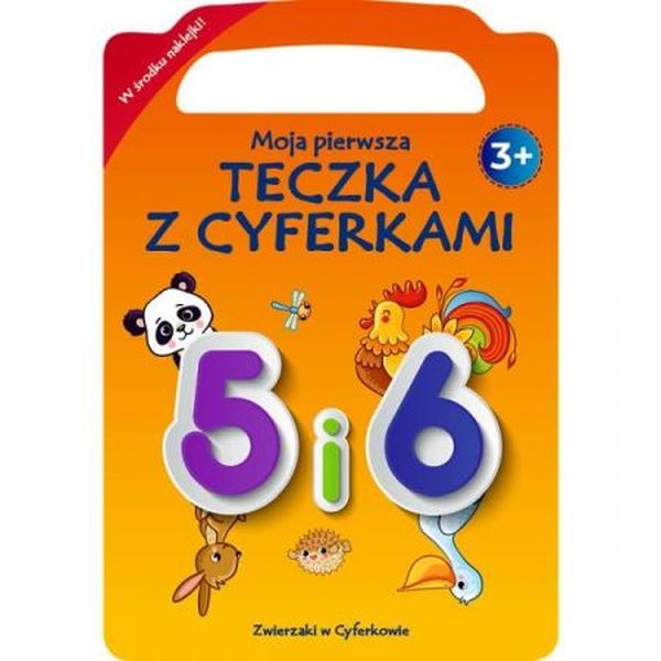 ZWIERZAKI W CYFERKOWIE. MOJA PIERWSZA TECZKA Z CYFERKAMI. 5 I 62