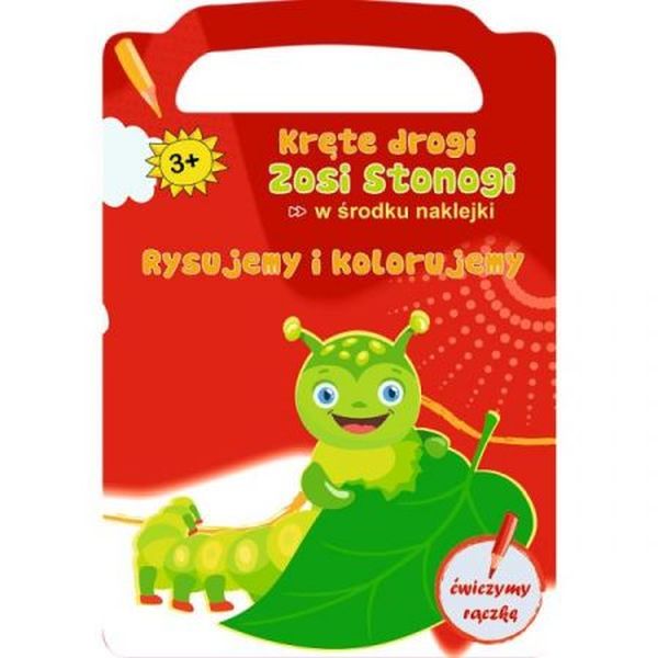 KRĘTE DROGI ZOSI STONOGI. ĆWICZENIA RĘKI. RYSUJEMY I KOLORUJEMY2