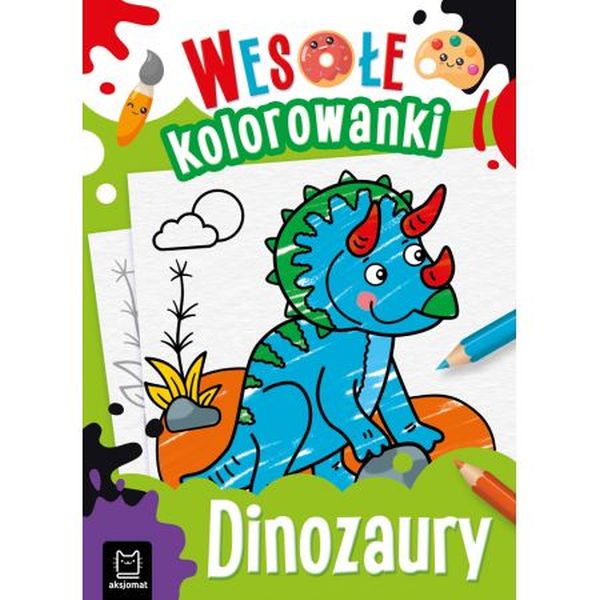 Dinozaury. Wesołe kolorowanki 4+