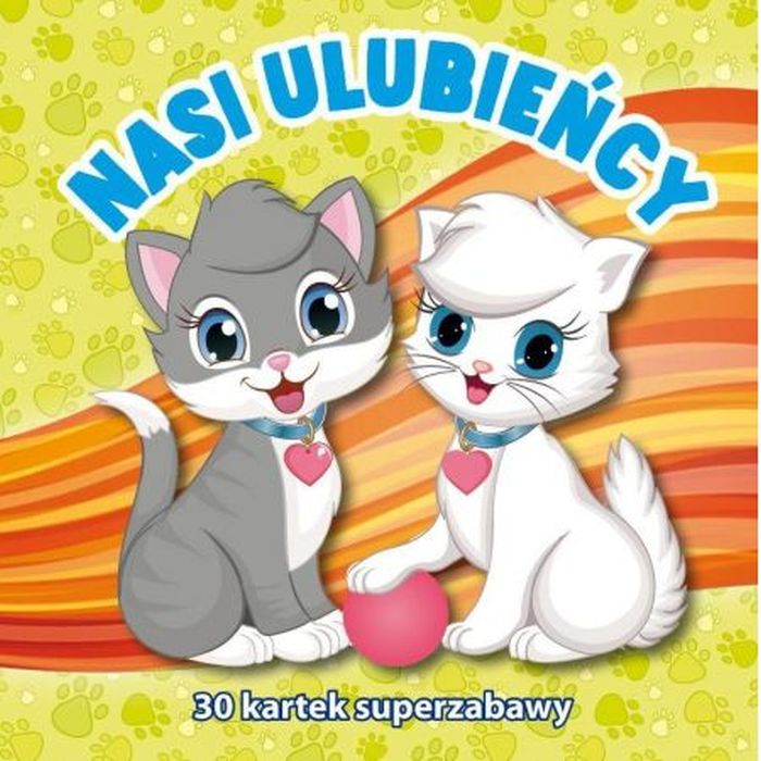 Kolorowanka 30 kartek Nasi Ulubieńcy