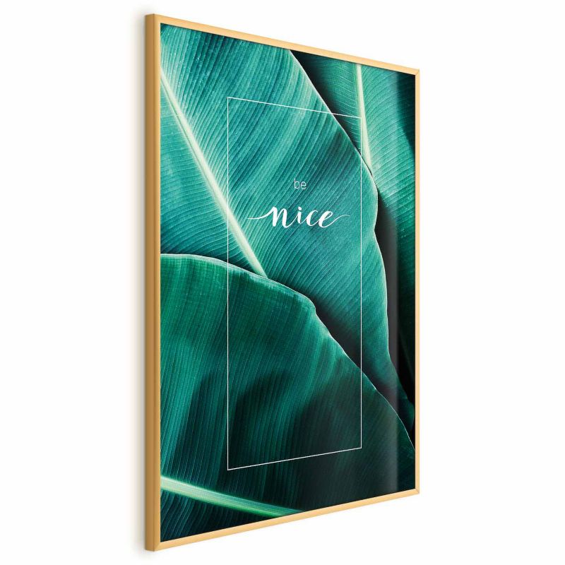 Plakat Artgeist Be nice 29,7x42 cm z ramą złotą 1 szt