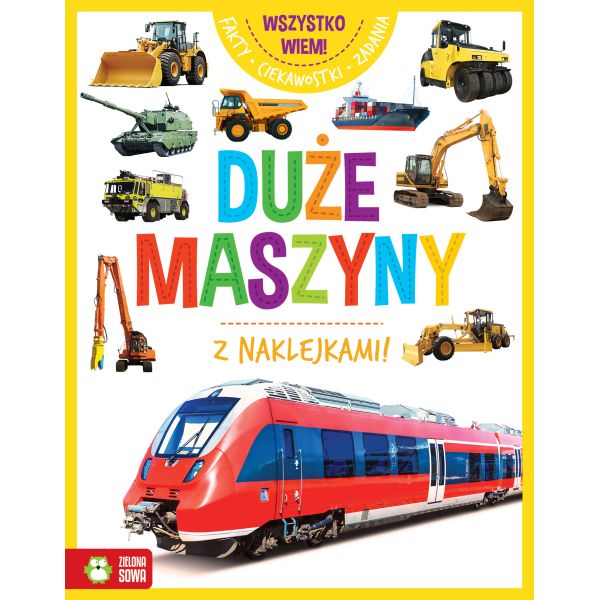 Wszystko Wiem. Duże Maszyny