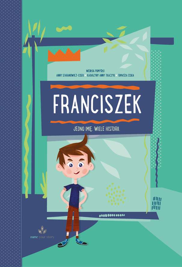 Franciszek Jedno Imię Wiele Historii, Opracowanie Zbiorowe