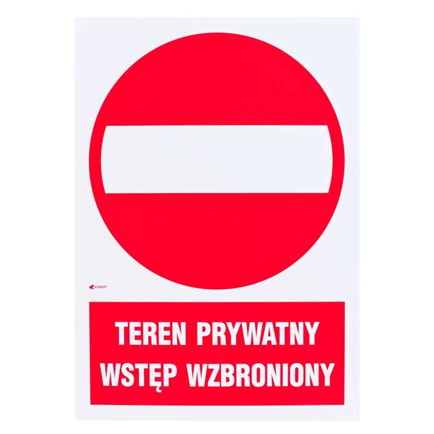 Znak teren prywatny - wstęp wzbroniony