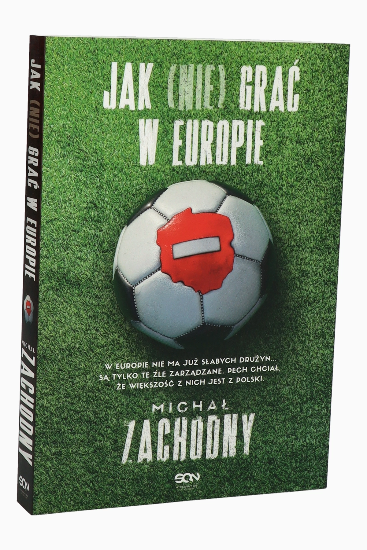 Książka "Jak (nie) grać w Europie" M. Zachodny