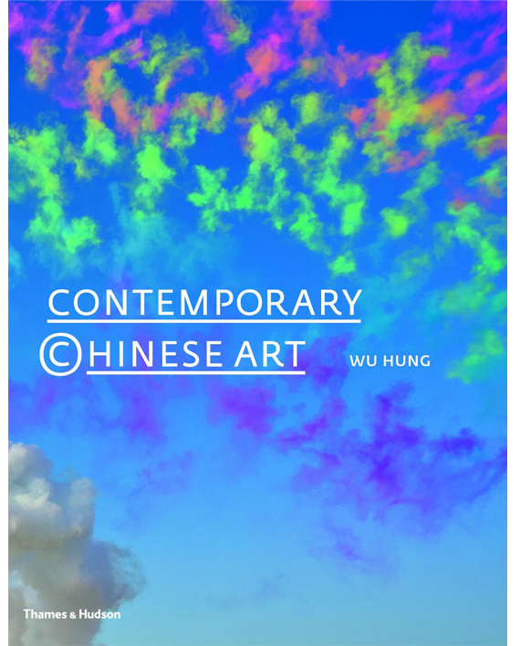 Contemporary Chinese Art. A History 1970s-2000s