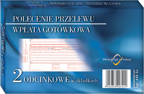 Polecenie przelewu- wpłata gotówkowa MiP 449-5S, A6 (oryginał+kopia) w składkach, 100k
