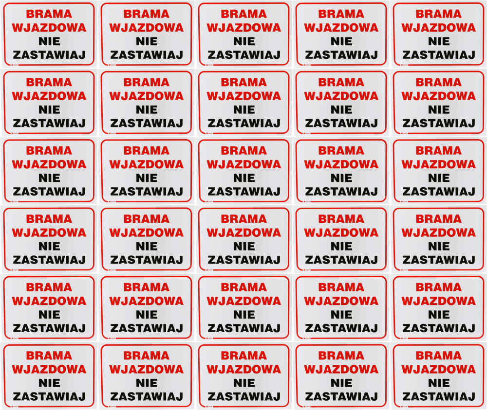 40x Tabliczka informacyjna Anro, "Brama wjazdowa nie zastawiaj"