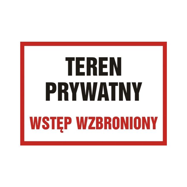 Znak Teren prywatny sztywny plastik 29,7 x 42 cm