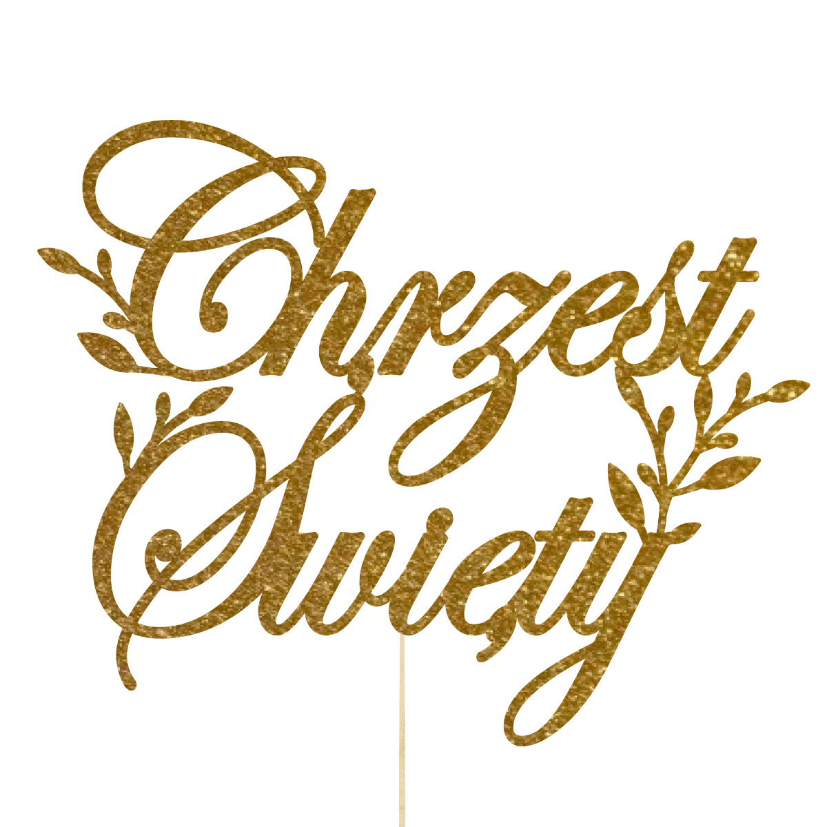 Topper dekoracja na bok tortu pik napis Chrzest Święty drewniany złoty