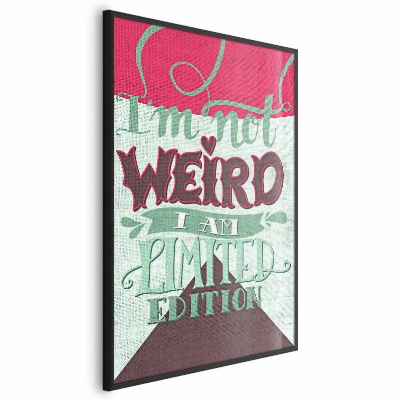 Plakat Artgeist Not weird 29,7x42 cm z ramą czarną 1 szt