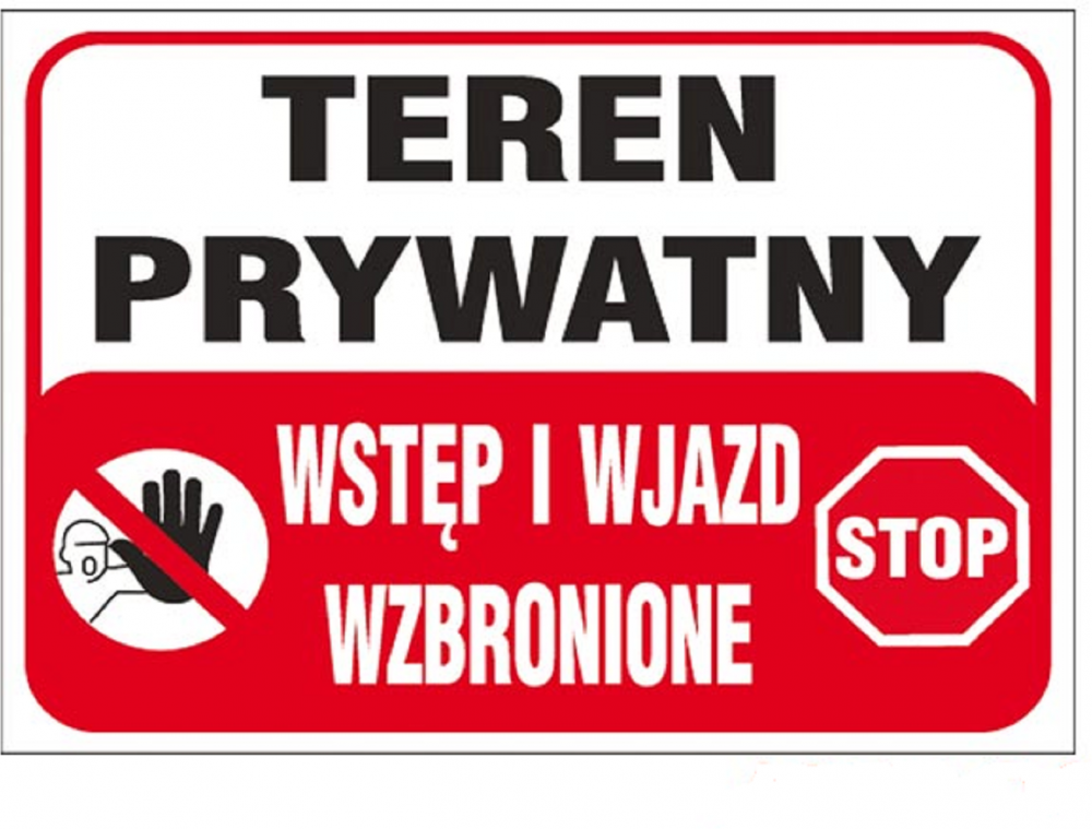 Tabliczka informacyjna Anro, "Teren prywatny wstęp i wjazd wzbronione"
