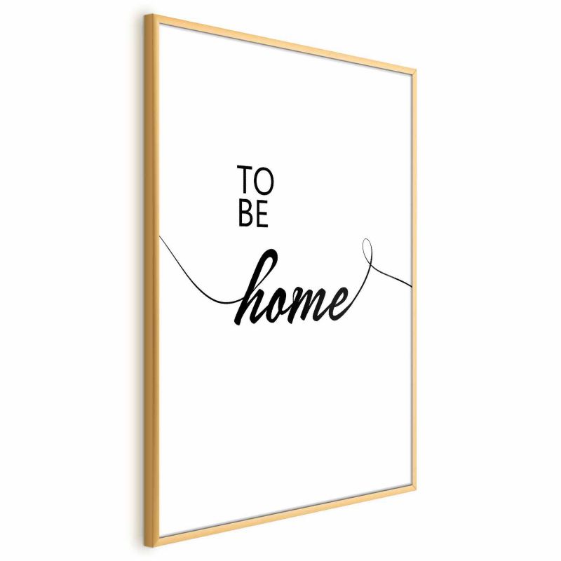 Plakat Artgeist To Be Home 40x60 cm z ramą złotą 1 szt