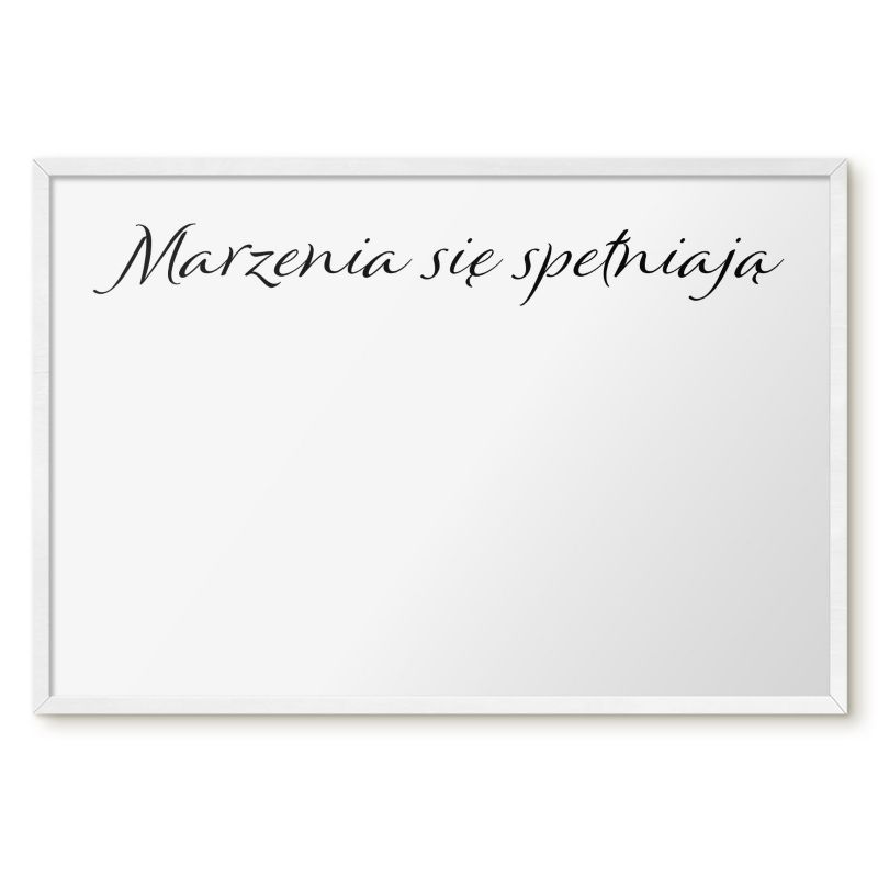 Tablica Magnetyczna W Ramie Tulup 60x40 cm Marzenia się spełniają 4 - Biała rama Do salonu, sypialni 1 szt.