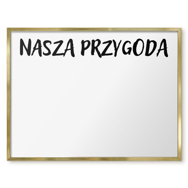 Tablica Magnetyczna Wielofunkcyjna Ścienna Tulup 80x60 cm Nasza przygoda - Złota rama Do salonu, sypialni 1 szt.