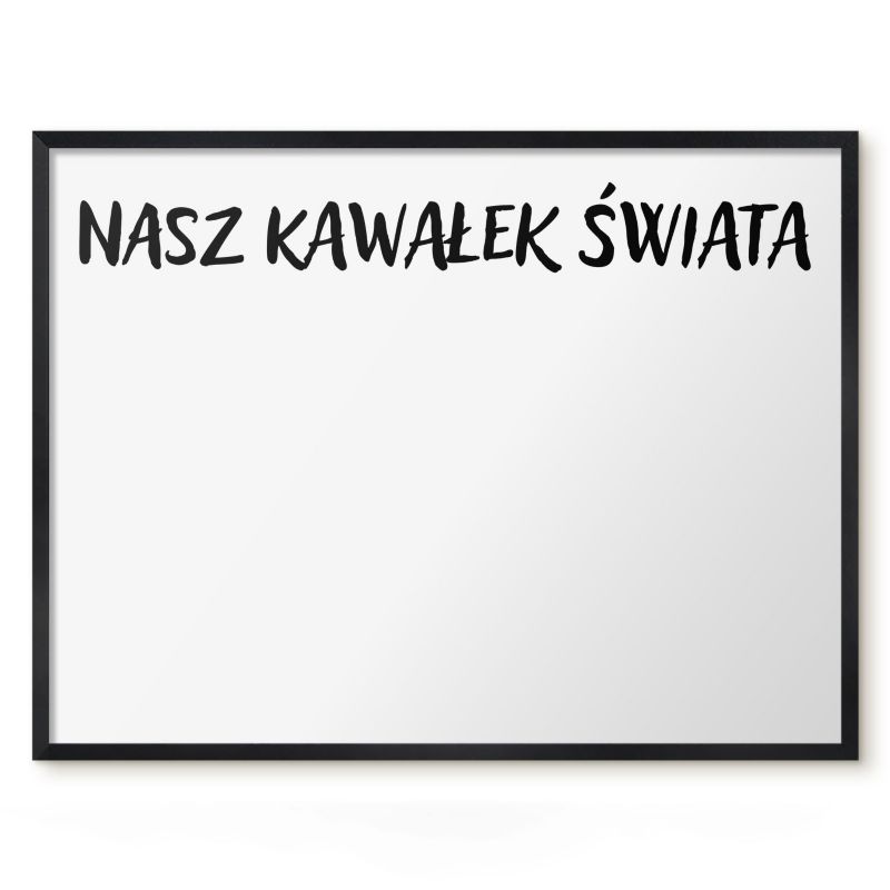 Tablica Na Magnesy Z Wakacji Tulup 80x60 cm Nasz kawałek świata - Czarna rama Do salonu, sypialni 1 szt.