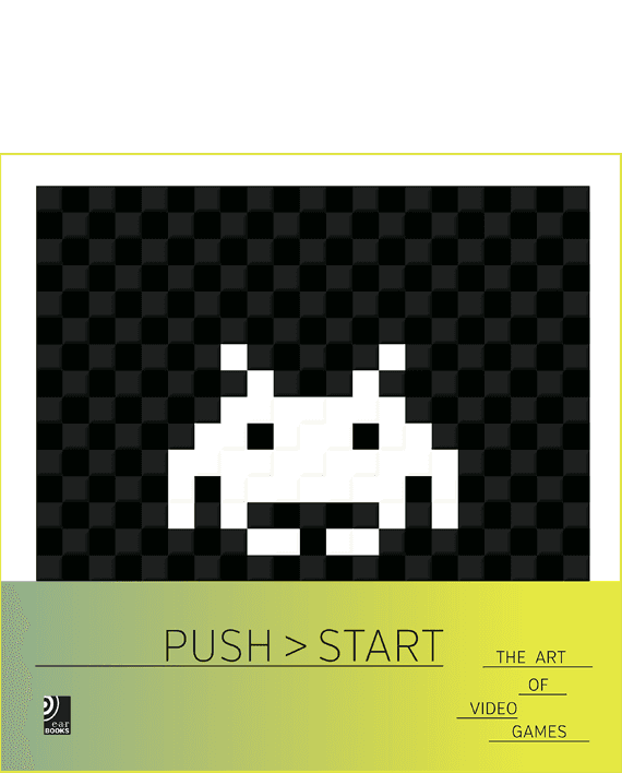 Push Start. The Art of Video Games