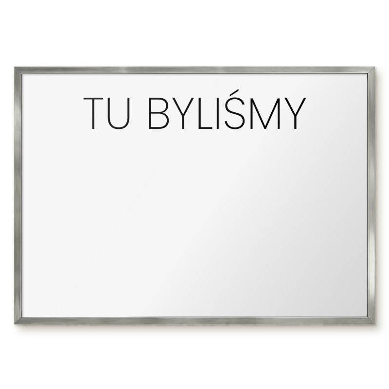 Tablica Magnetyczna Tulup 70x50 cm Tu byliśmy 3 - Srebrna rama Do salonu, sypialni 1 szt.