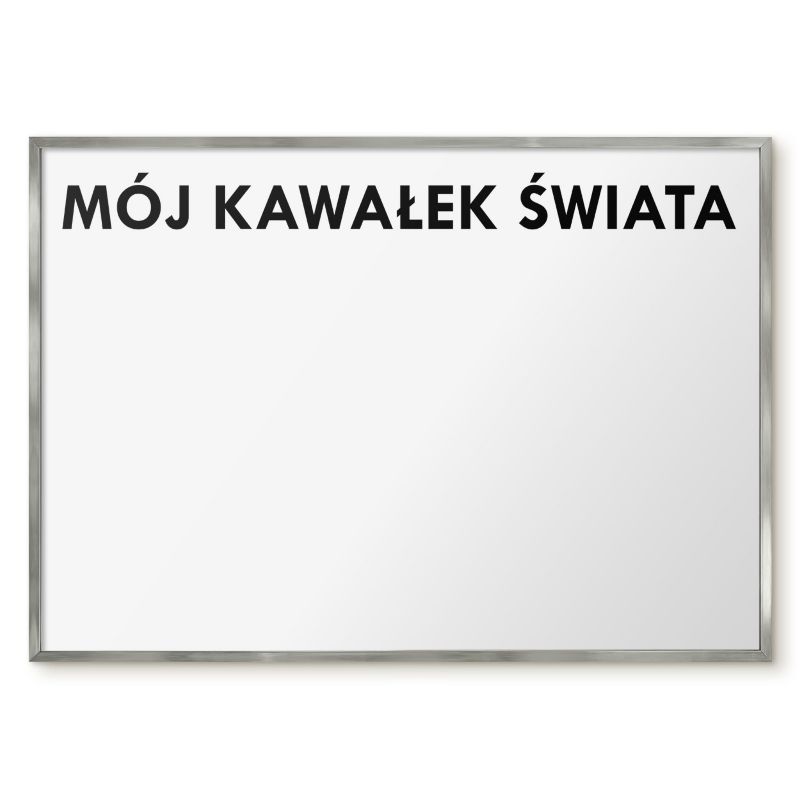 Tablica Magnetyczna Dekoracyjna Ścienna Tulup 100x70 cm Mój kawałek świata 2 - Srebrna rama Do salonu, sypialni 1 szt.