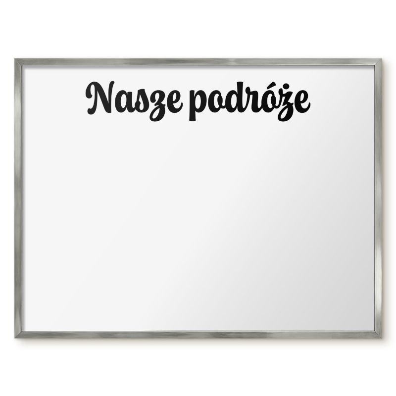 Tablica Magnetyczna Do Biura Tulup 80x60 cm Nasze podróże 1 - Srebrna rama Do salonu, sypialni 1 szt.