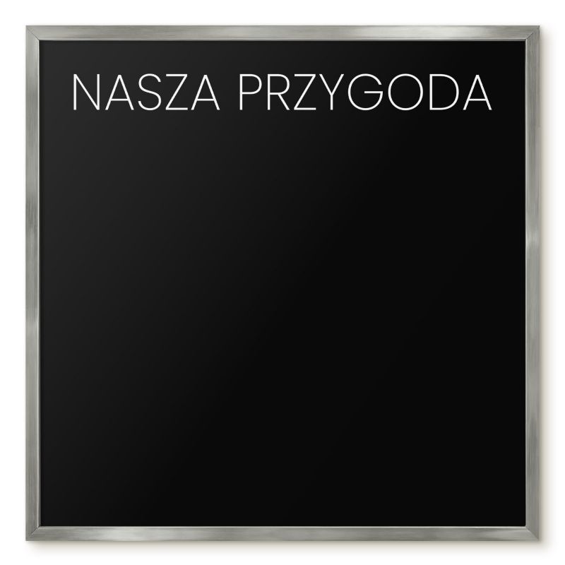 Tablica Do Magnesów Tulup 50x50 cm Nasza przygoda 8 - Srebrna rama Do salonu, sypialni 1 szt.