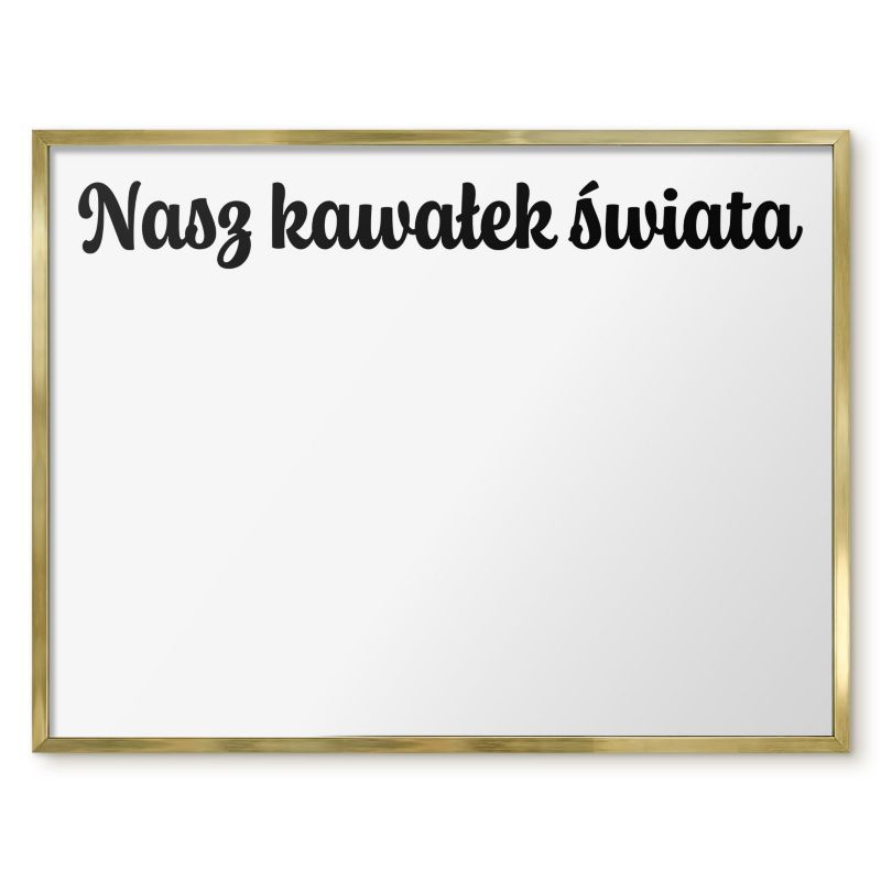 Magnetyczna Tablica Ścienna Tulup 80x60 cm Nasz kawałek świata 1 - Złota rama Do salonu, sypialni 1 szt.