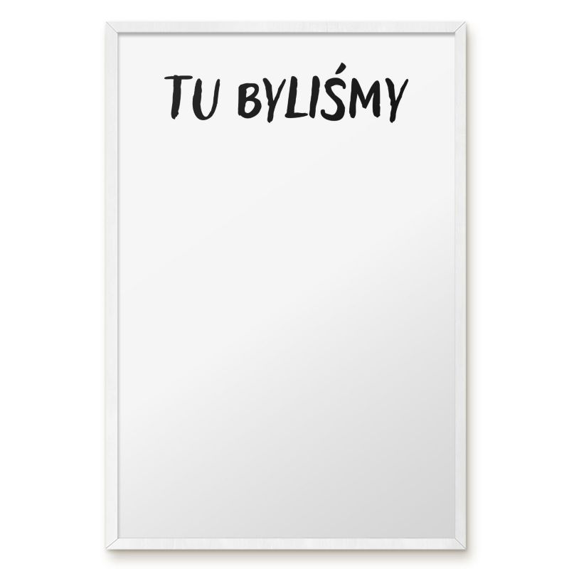 Tablica Magnetyczna Dekoracyjna Ścienna Tulup 40x60 cm Tu byliśmy - Biała rama Do salonu, sypialni 1 szt.