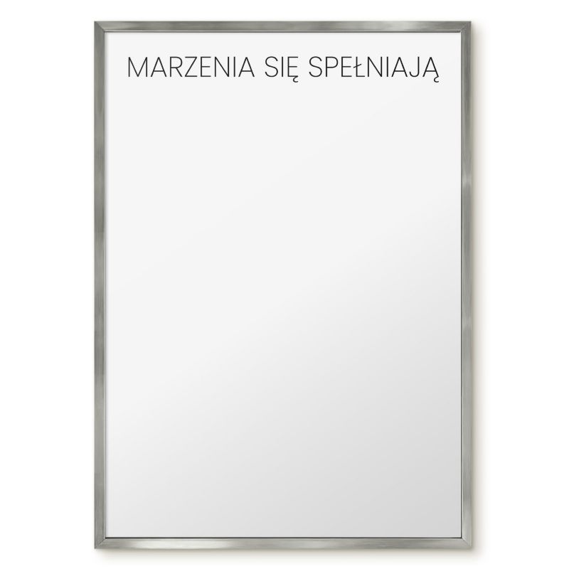 Tablica Magnetyczna Wielofunkcyjna Ścienna Tulup 50x70 cm Marzenia się spełniają 3 - Srebrna rama Do salonu, sypialni 1 szt.