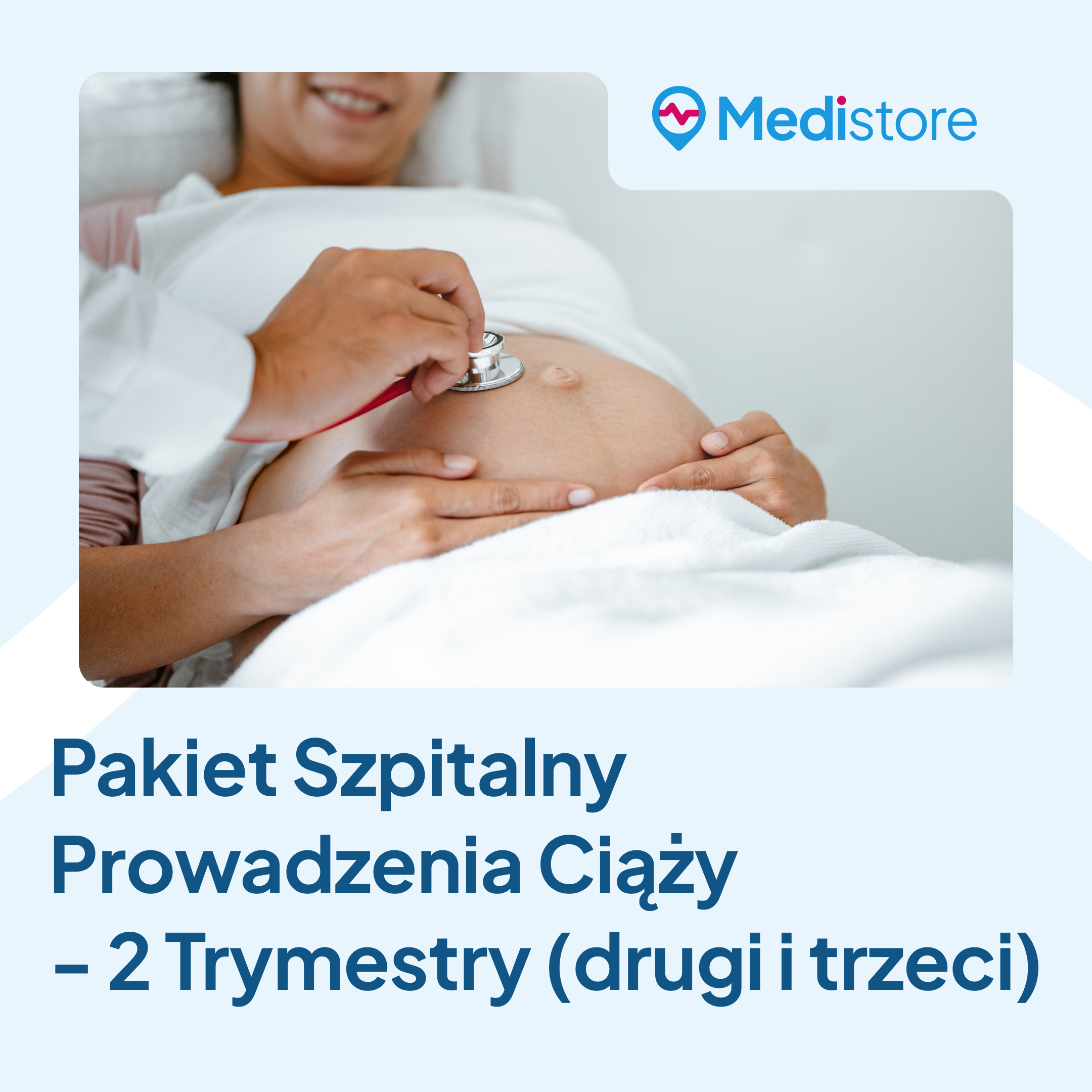 Pakiet Szpitalny Prowadzenia Ciąży 2 Trymestry (drugi i trzeci trymestr)