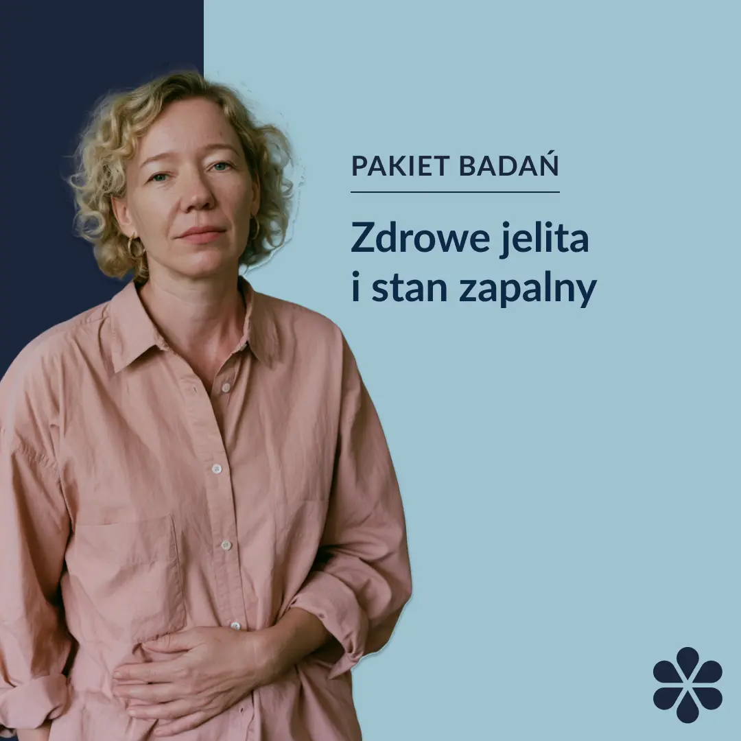 Pakiet badań - zdrowe jelita i stan zapalny