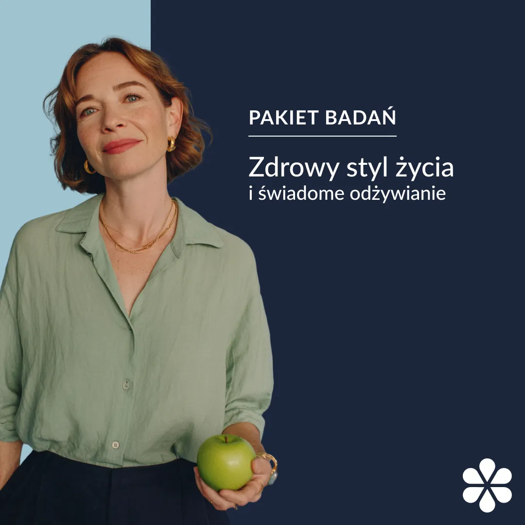 Pakiet badań - zdrowy styl życia i świadome odżywianie