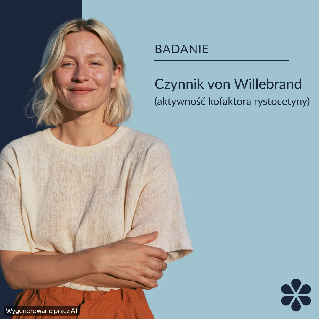 Czynnik von Willebrand (aktywność kofaktora rystocetyny)