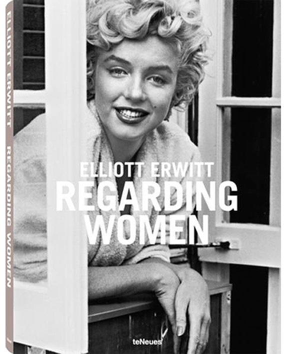 Elliott Erwitt. Regarding Women
