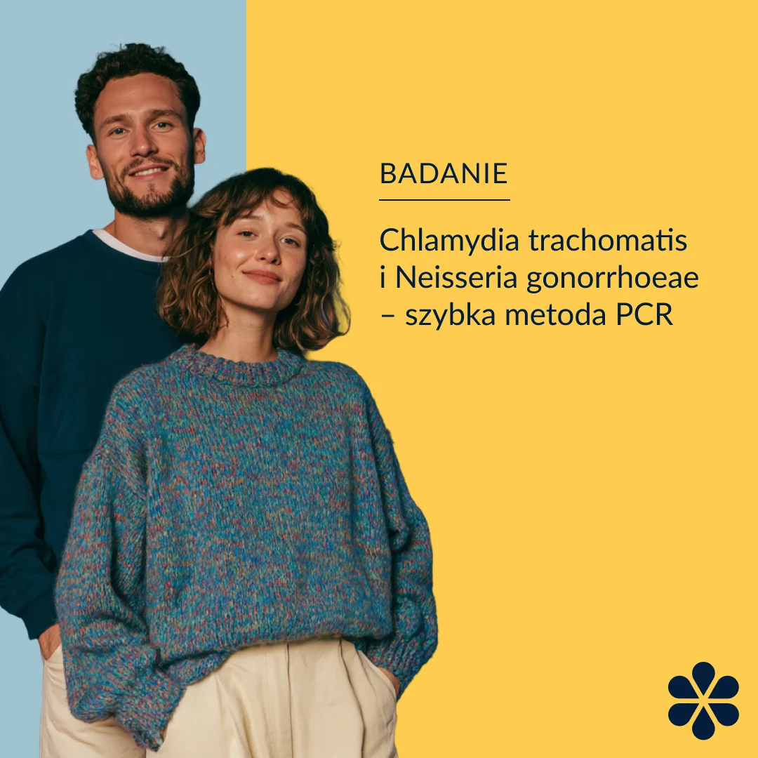Wykrywanie Chlamydia trachomatis oraz Neisseria gonorrhoeae metodą RT-PCR (szybkie testy)