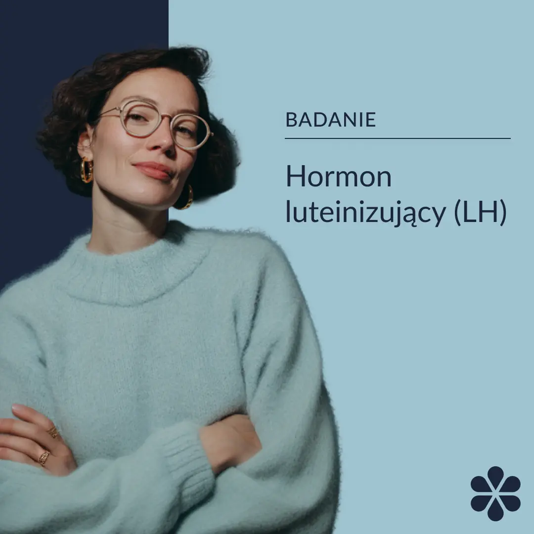 Badanie LH - hormon luteinizujący