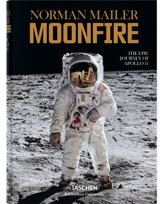Mailer. MoonFire. The Epic Journey of Apollo 11