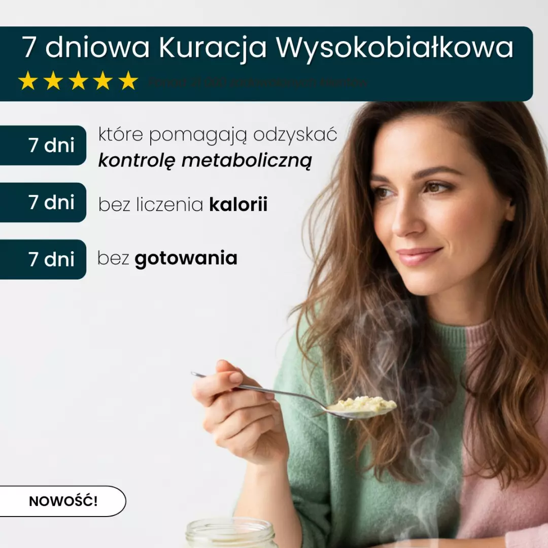 Kuracja Wysokobiałkowa (7 dni)